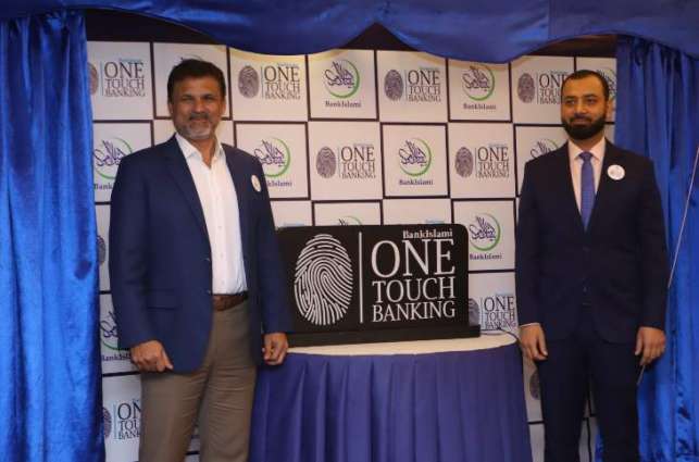 BankIslami Introduces ‘OneTouch Banking’ a Complete Biometric Banking Solution for the First time in Pakistan