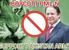 Boycott PML N amp Support PAKISTAN ARMY