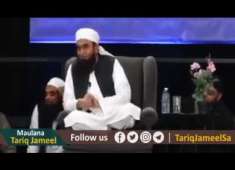 Mulana Tariq Jameel bayan