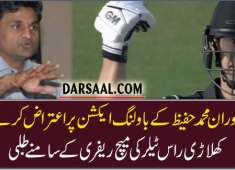 Hafeez s action controversy Match referee directed Ross Taylor to act responsibly
