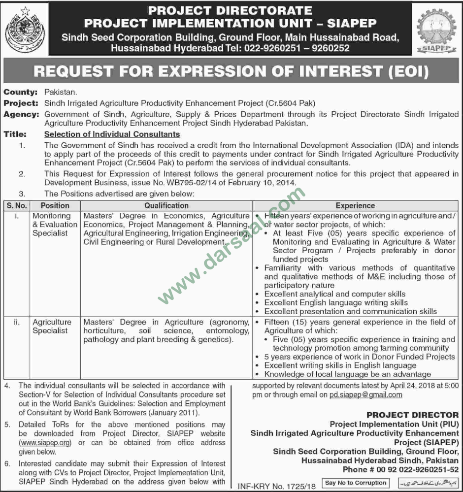 Agriculture Specialist, Monitoring & Evaluation Specialist jobs Sindh Irrigated Agriculture Productivity Enhancement Project, Hyderabad 31 March 2018