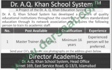 Master Trainer Academy Jobs in Dr A. Q. Khan School System, Islamabad 18 April 2018