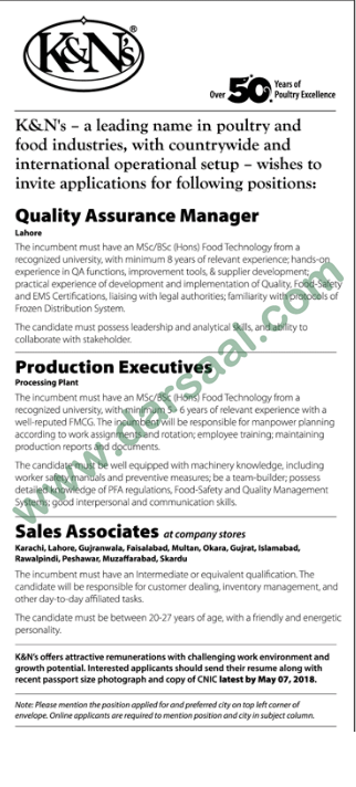 Production Executive, Sales Associate, Quality Assurance Manager Jobs in K&N's Foods, Punjab 29 April 2018
