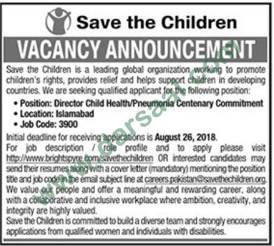 Director Child Health Job in Save the Children, Islamabad 12 August 2018