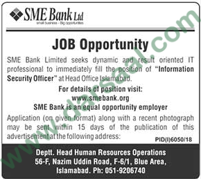 Information Security Officer Jobs in SME Bank in Islamabad - Jun 18, 2019